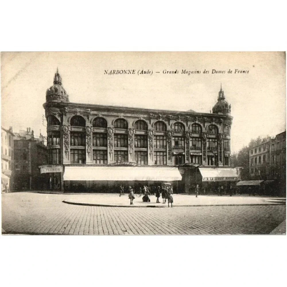 NARBONNE (Aude) Grands Magasins des Dames de France- Narbonne, France Postcard